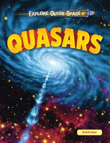Quasars by Ruth Owen, 9781615336050