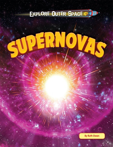 Supernovas by Ruth Owen, 9781448881192