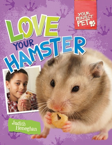 Love Your Hamster by Judith Heneghan, 9781477702000