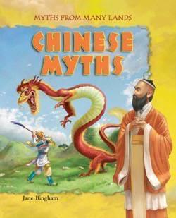 Chinese Myths - 9781607542193 by Jane Bingham, Graham Kennedy, Fiona Sansom, 9781607542193
