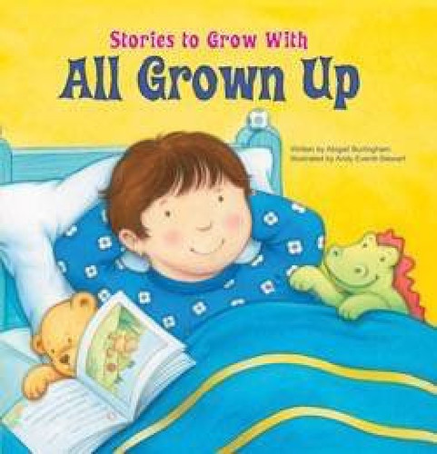 All Grown Up - 9781607544708 by Andy Everitt-Stewart, Abigail Burlingham