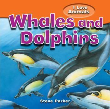 Whales and Dolphins by Steve Parker, 9781615332366