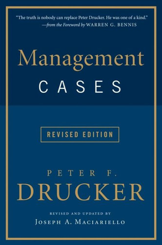 Management Cases, Revised Edition by Peter F. Drucker, 9780061435157