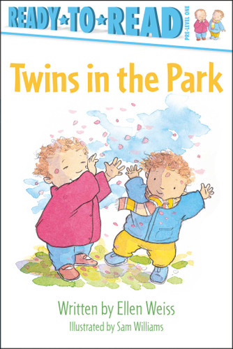 Twins in the Park (Ready-to-Read Pre-Level 1) by Ellen Weiss, Sam Williams, 9780689857423