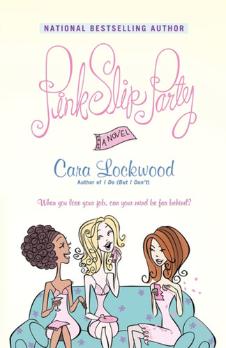 Pink Slip Party by Cara Lockwood, 9780743457545 Pink Slip Party by Cara Lockwood, 9780743457545