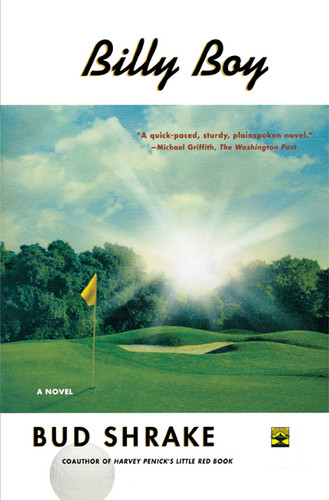 Billy Boy (A Novel) by Bud Shrake, 9780743227483