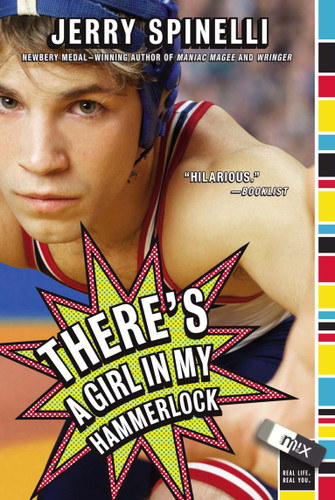 There's a Girl in My Hammerlock by Jerry Spinelli, 9781416939375