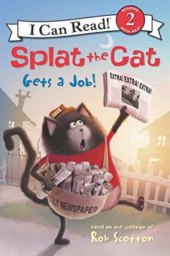 Splat the Cat Gets a Job! - 9780062697066 by Rob Scotton, Rob Scotton
