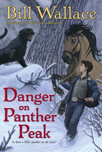 Danger on Panther Peak by Bill Wallace, 9781416941101
