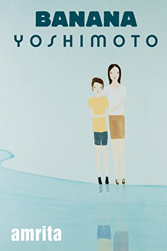 Amrita by Banana Yoshimoto, 9780802124135