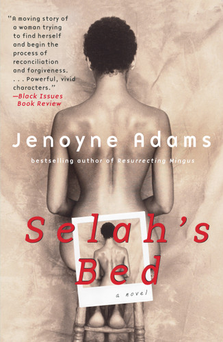 Selah's Bed (A Novel) by Jenoyne Adams, 9780671787844