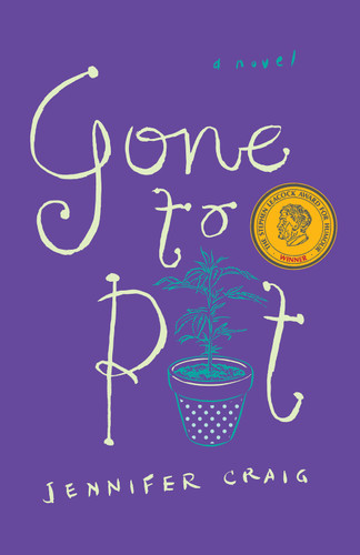 Gone to Pot by Jennifer Craig, 9781772600346