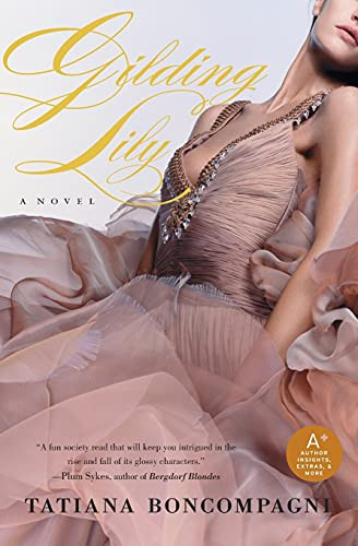 Gilding Lily by Tatiana Boncompagni, 9780061451010