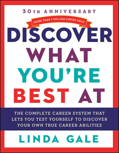 Discover What You're Best At (Revised for the 21St Century) by Linda Gale, 9780684839561