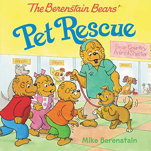 The Berenstain Bears' Pet Rescue by Mike Berenstain, Mike Berenstain, 9780062654649
