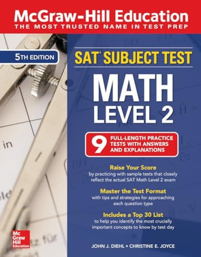 McGraw-Hill Education SAT Subject Test Math Level 2, Fifth Edition by John J. Diehl, 9781260135404