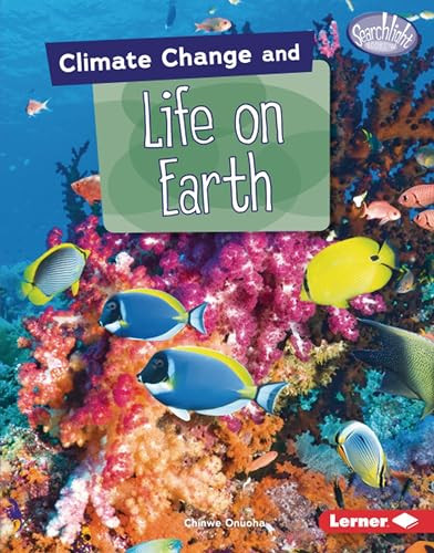 Climate Change and Life on Earth - 9781541538672 by Chinwe Onuoha, 9781541538672