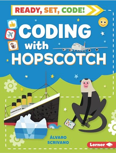 Coding with Hopscotch by Álvaro Scrivano, Sue Downing, 9781541546653