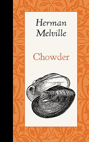 Chowder - 9781429096003 by Herman Melville, 9781429096003