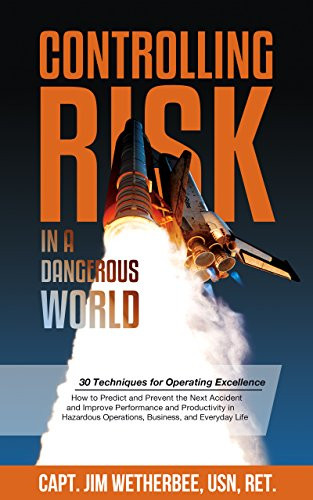 Controlling Risk (Thirty Techniques for Operating Excellence) - 9781630479503 by Jim Wetherbee, 9781630479503