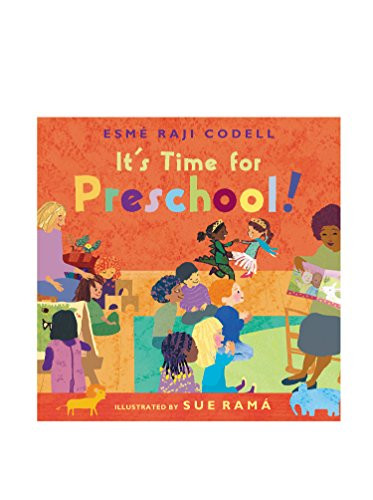 It's Time for Preschool! by Esme Raji Codell, Sue Rama, 9780061455186