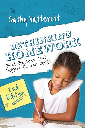 Rethinking Homework (Best Practices That Support Diverse Needs) by Cathy Vatterott, 9781416626565