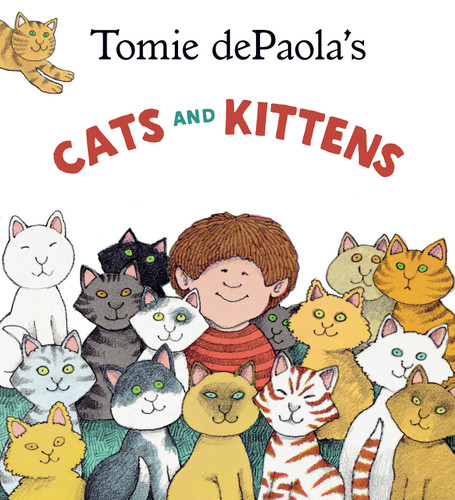 Tomie dePaola's Cats and Kittens by Tomie dePaola, 9780823442362