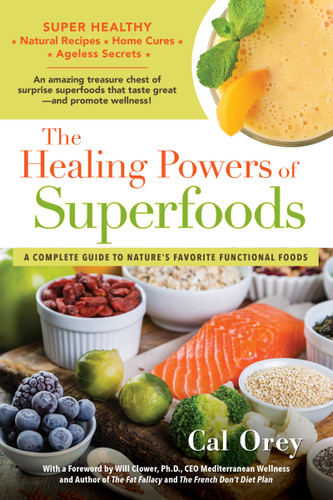 The Healing Powers of Superfoods by Cal Orey, 9780806538983