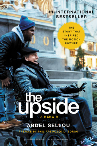 The Upside (A Memoir (Movie Tie-In Edition)) by Abdel Sellou, Caroline Andrieu, Lauren Sentuc, 9781602865709