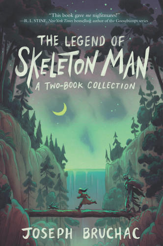 The Legend of Skeleton Man (Skeleton Man and The Return of Skeleton Man) by Joseph Bruchac, 9780062747686