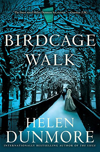 Birdcage Walk - 9780802128584 by Helen Dunmore, 9780802128584