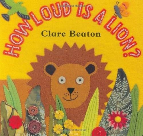 How Loud is a Lion? by Stella Blackstone, 9781846860003
