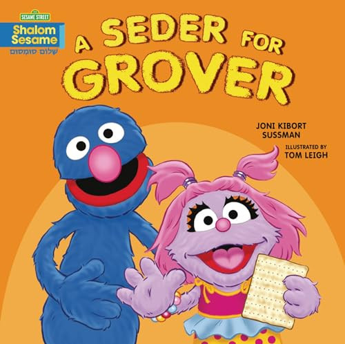 A Seder for Grover by Joni Kibort Sussman, Tom Leigh, 9781541529212