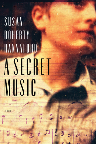 A Secret Music by Susan Doherty Hannaford, 9781770863675