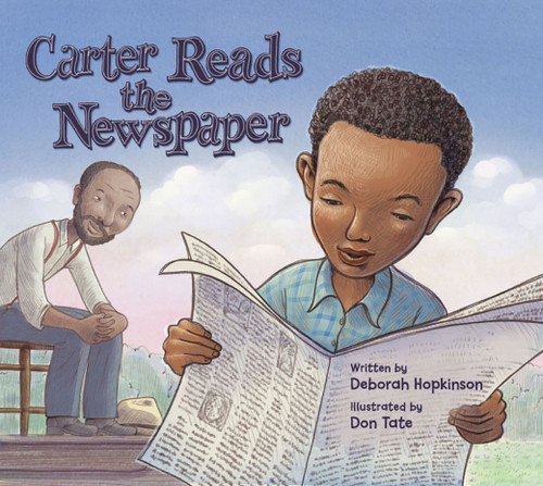 Carter Reads the Newspaper by Deborah Hopkinson, Don Tate, 9781561459346