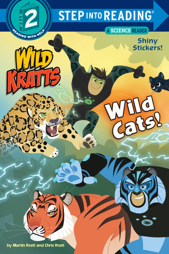 Wild Cats! (Wild Kratts) - 9781101939147 by Chris Kratt, Martin Kratt, 9781101939147