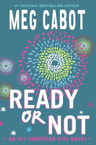 Ready or Not (An All-American Girl Novel) by Meg Cabot, 9780061479960