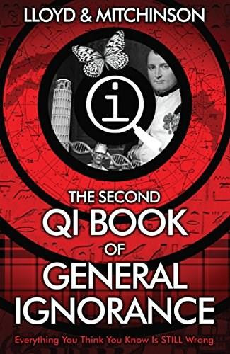 QI: The Second Book of General Ignorance by John Lloyd, John Mitchinson, 9780571323913