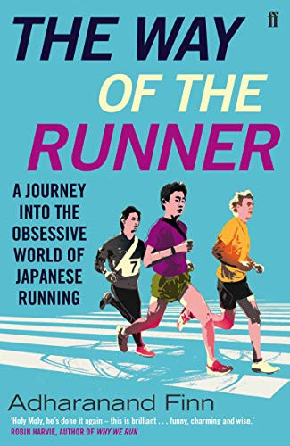 The Way of the Runner by Adharanand Finn, 9780571303175