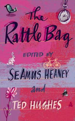 The Rattle Bag (An Anthology of Poetry) by Seamus Heaney, Ted Hughes, 9780571225835