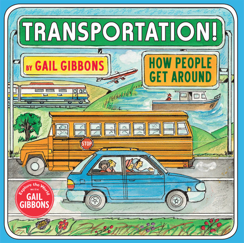 Transportation! - 9780823441884 by Gail Gibbons, 9780823441884