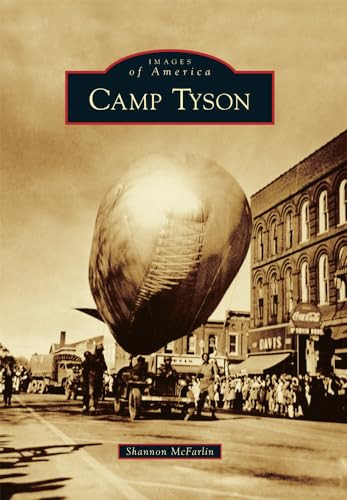 Camp Tyson by Shannon D. McFarlin, 9781467124270
