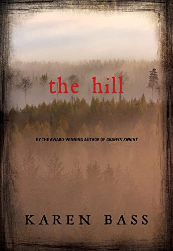 The Hill - 9781772780024 by Karen Bass, 9781772780024