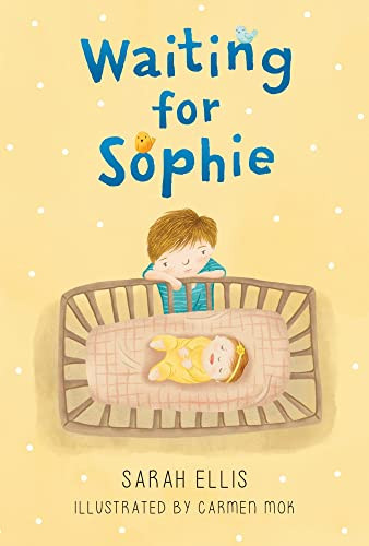 Waiting for Sophie by Sarah Ellis, Carmen Mok, 9781772780208