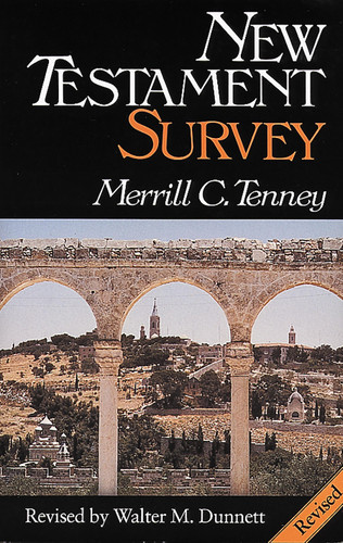 New Testament Survey - 9780802875211 by Merrill C. Tenney, 9780802875211