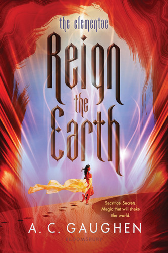 Reign the Earth - 9781681191133 by A. C. Gaughen, 9781681191133