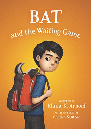 Bat and the Waiting Game - 9780062445865 by Elana K. Arnold, Charles Santoso