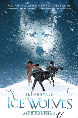 Elementals: Ice Wolves - 9780062457998 by Amie Kaufman, Levente Szabo, 9780062457998