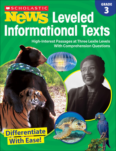 Scholastic News Leveled Informational Texts: Grade 3 (High-Interest Passages at Three Lexile Levels With Comprehension Questions) by Scholastic Teacher Resources, Scholastic, 9781338284737
