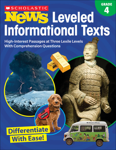 Scholastic News Leveled Informational Texts: Grade 4 (High-Interest Passages Written in Three Levels With Comprehension Questions) by Scholastic Teacher Resources, Scholastic, 9781338284744